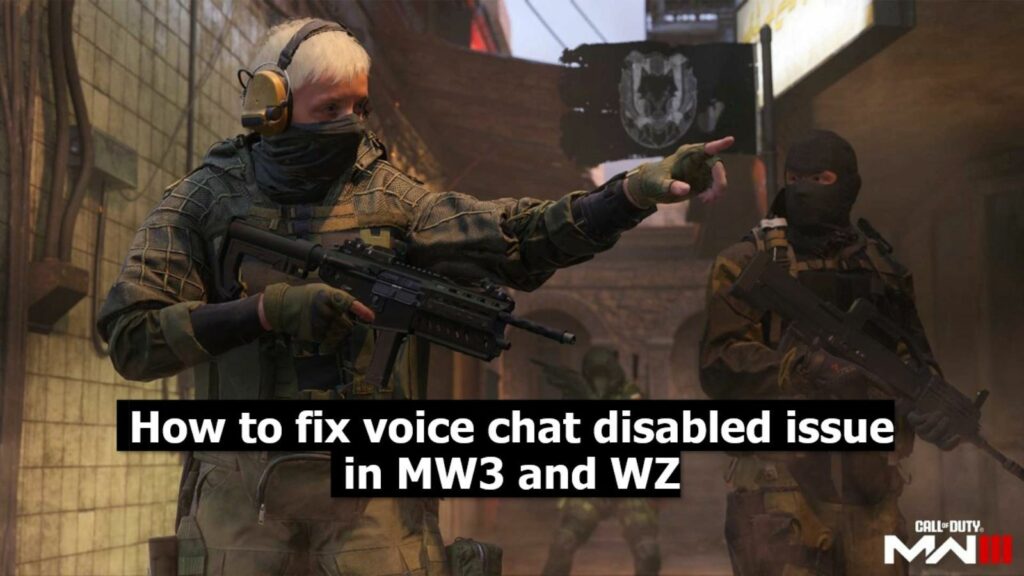 Comment utiliser le mode de tir en rafale dans Modern Warfare 3 et Warzone : prenez le contrôle du combat Deux opérateurs discutent à l'image de ONE Esports pour savoir comment résoudre le problème de désactivation du chat vocal dans Modern Warfare 3 et Warzone